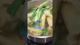 How To Cook Wanton Soup #youtubeshorts #highlights #chinesesoup #shortsfeed