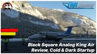 MSFS | Black Square Analog King Air 350i | Обзор, холодный запуск и затемнение
