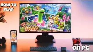 How To Play Pok&eacute;mon Snap On PC