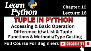 Tuples In Python || Operations || Functions || Methods || Python Complete Course 2024 For Beginners