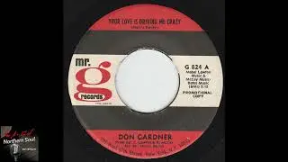 Don Gardner - Your Love Is Driving Me Crazy - (1969)
