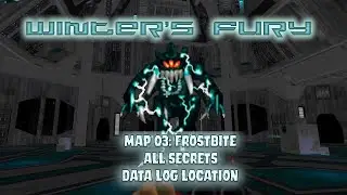 MAP 03: Frostbite | Winter's Fury DOOM WAD UV 100% | All Secrets + Data Log Locations