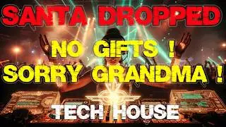 WHEN JINGLE BELLS MEET 128 BPM &ndash; NYE 2025&rarr;2026 TECH HOUSE CHAOS SORRY GRANDMA