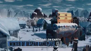 Last Day on Earth &ndash; Winter Of Despair Gameplay Trailer