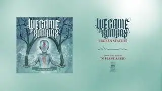 We Came As Romans 