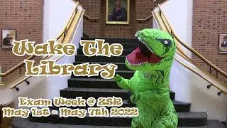 Wake The Library Spring '22 - ZSRasaurus Prepares for Finals