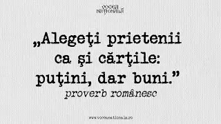 Proverbe rom&acirc;neşti despre prieteni și prietenie.