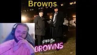 Pete & Bas- Browns (REACTION)