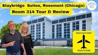 Staybridge Suites Rosemont | Chicago O'Hare Airport Hotel Review + Room 314 Tour