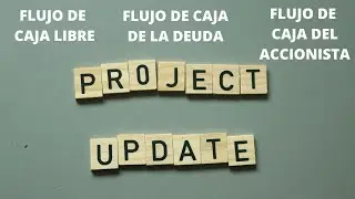 Introducción al flujo de caja libre, flujo de caja de la deuda y flujo de caja del accionista.