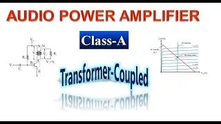 Class-A Transformer coupled Amplifier | BJT