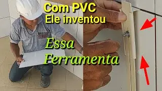 Ele inventou ferramenta pra recorte cerâmica e porcelanato com PVC!