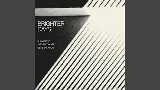 Brighter Days