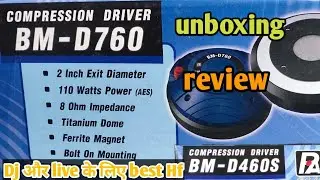 p audio hf driver Bm-D760 and bm-d460 unboxing #maheshsound #paudio