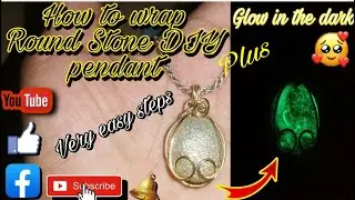 How to Wrap Round Stone DIY Pendant Glow in the Dark | harrycane art's and craft's