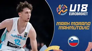Mark Morano Mahmutovic 🇸🇮 | Full Highlights | FIBA U18 EuroBasket 2025