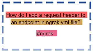 How do I add a request header to an endpoint in ngrok.yml file?