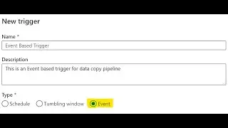 Create Event based trigger for a pipeline | Azure data Factory