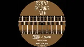 RUFF PLATE #10 - SYSTEM REMEDY - VERSION - RIDDIM BY LE BLOND