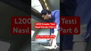 L200 Crawler Testi Part6 Nasıl Kurulur? #l200 #crawler #mitsubishil200 #karavan #kamp #pickup #doğa