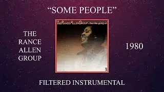 The Rance Allen Group - Some People (Filtered Instrumental)