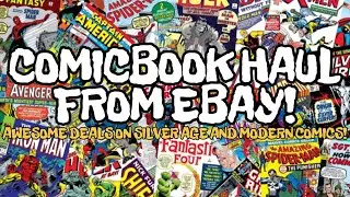 COMIC BOOK HAUL FROM EBAY! Awesome Deals on Silver Age and Modern Books!