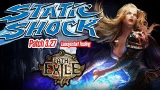 Testing My &ldquo;Stay and Spray&rdquo; Static Shock Scion Build! | Path of Exile 3.27 League Start Prep