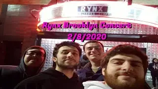 Rynx Concert, Brooklyn, New York 2/8/2020