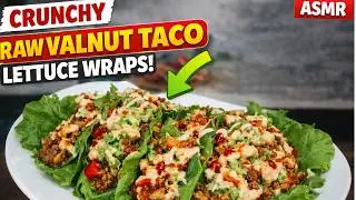 &ldquo;ASMR Raw Vegan Mukbang | Day 30 of 90 | Walnut Taco Lettuce Wrap (CRUNCHY)🌮🥬🥑&rdquo;