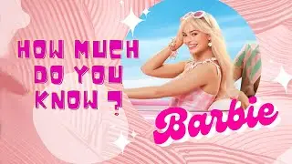 How Well Do You Really Know Barbie? Take the Ultimate Quiz! | Barbie Quizzes