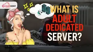 🔞 What is Adult Dedicated Server? | Why we need Adult Dedicated Server? | #DedicatedServer