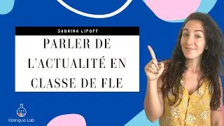 Parler d'actualité en classe de FLE