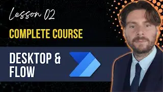 What is RPA  - Microsoft Desktop & Flow Complete Course [LESSON 02]