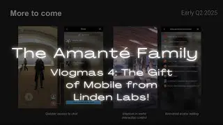 Vlogmas 4: THE GUFT OF MOBILE FROM LINDEN LABS! 💎