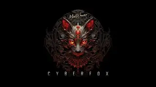 Modwaver - Cyberfox [Official Visualizer]