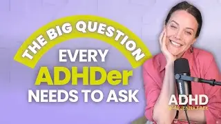 EP. 11: Are You Happy? The Big Question Every ADHDer Needs to Ask | ADHD with Jenna Free