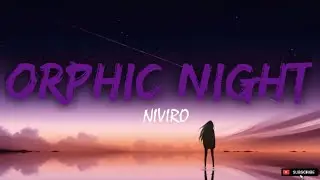 NIVIRO- Orphic Night - (Fear.Diandra Faye) Lyrics NCS #lyrics #ncs #niviro #orphic