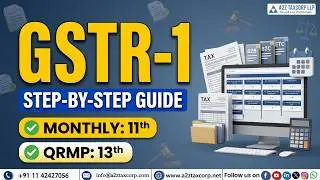 GSTR-1: пошаговое объяснение | Срок подачи, критерии соответствия и процесс подачи #learngst @CBI...