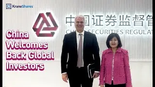China Welcomes Back Global Investors