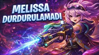 Melissa ile Ma&ccedil;ı Tek Başıma Taşıdım! | Mobile Legends
