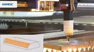 【HWlEiC】Plate Bevel Laser Cutting