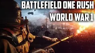 Battlefield 1 Rush - Battlefield 1 Game Mode Discussion