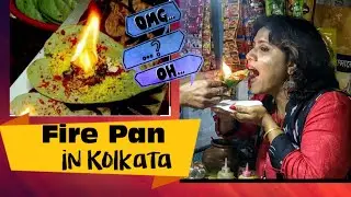 Fire Pan In Kolkata |*** Amazing Street Food ***|