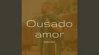 Ousado Amor