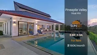 PINEAPLLE VALLEY | 5BR LUXURY POOL VILLA FOR RENT IN HUA HIN