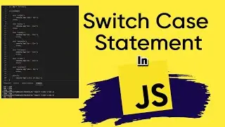 Switch Case Statement in JavaScript | How to Use the Switch Method in JavaScript