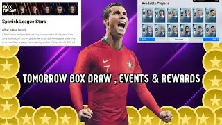 TOMORROW BOX DRAW & EVENTS , CLUB SELECTIONS FEATURED PLAYERS PES 2020 MOBILE  FULL DETAILS 6th JULY