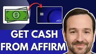 Как получить наличные с виртуальной карты Affirm (обновлено в 2026 году!)