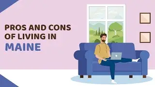 16 Pros and Cons of Living in Maine