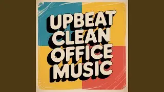 Office Chill Pop Sound